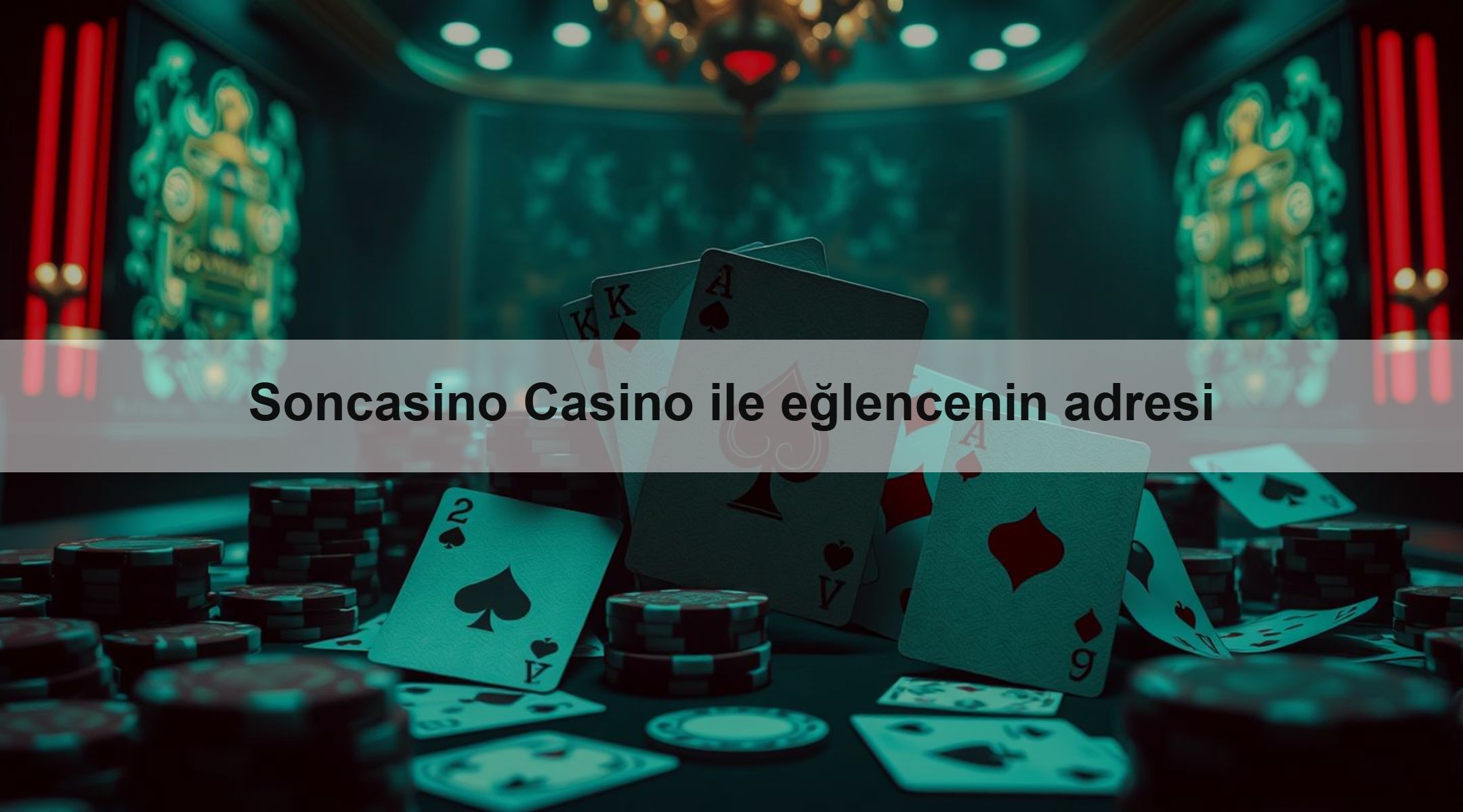 Soncasino Casino ile eğlencenin adresi