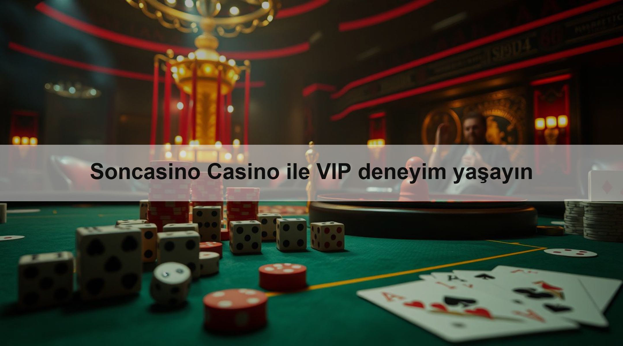 Soncasino Casino ile VIP deneyim yaşayın