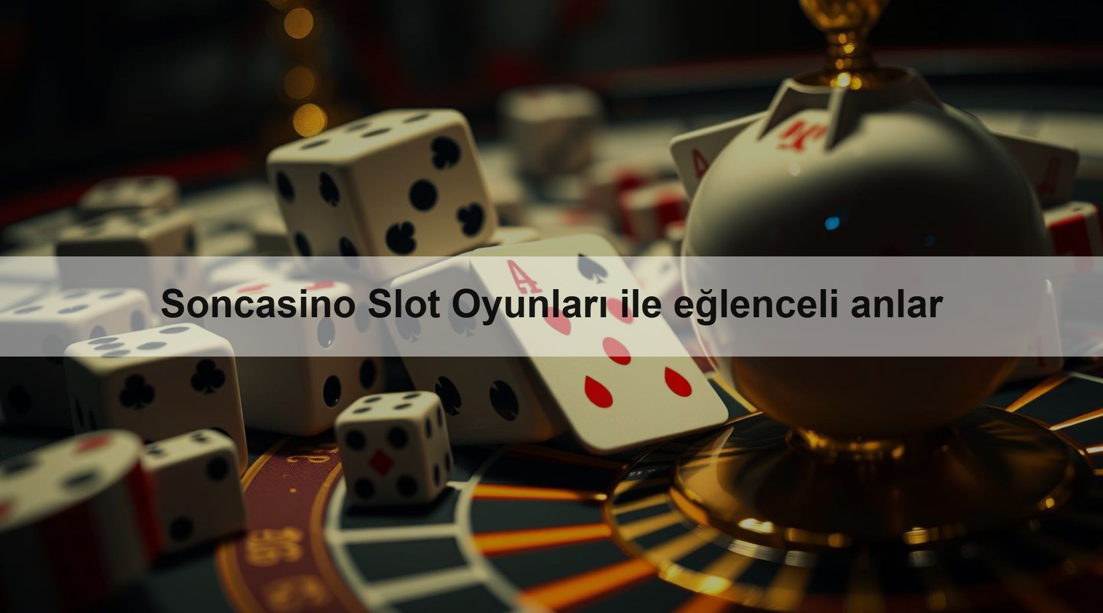 Soncasino Slot Oyunları ile eğlenceli anlar